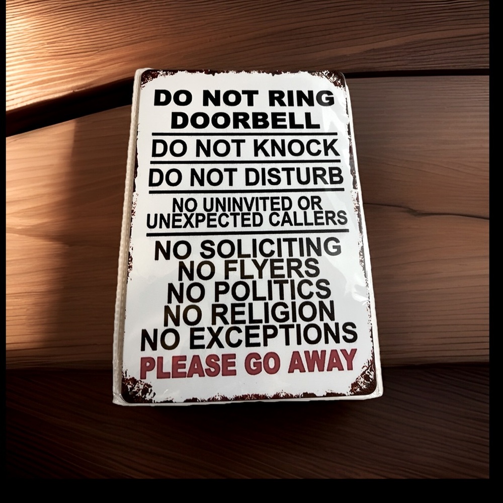 Signs 4 Yr Front R Back 🚪. DO NOT RING DOORBELL DO NOT KNOCK DO NOT DISTURB Ect.
